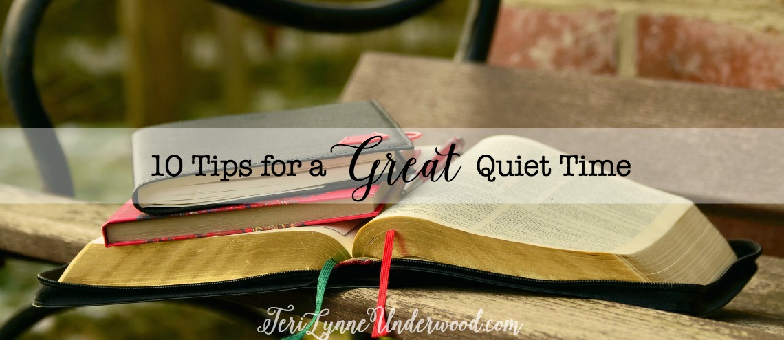 10 Tips for a Great Quiet Time {2016 Update!}