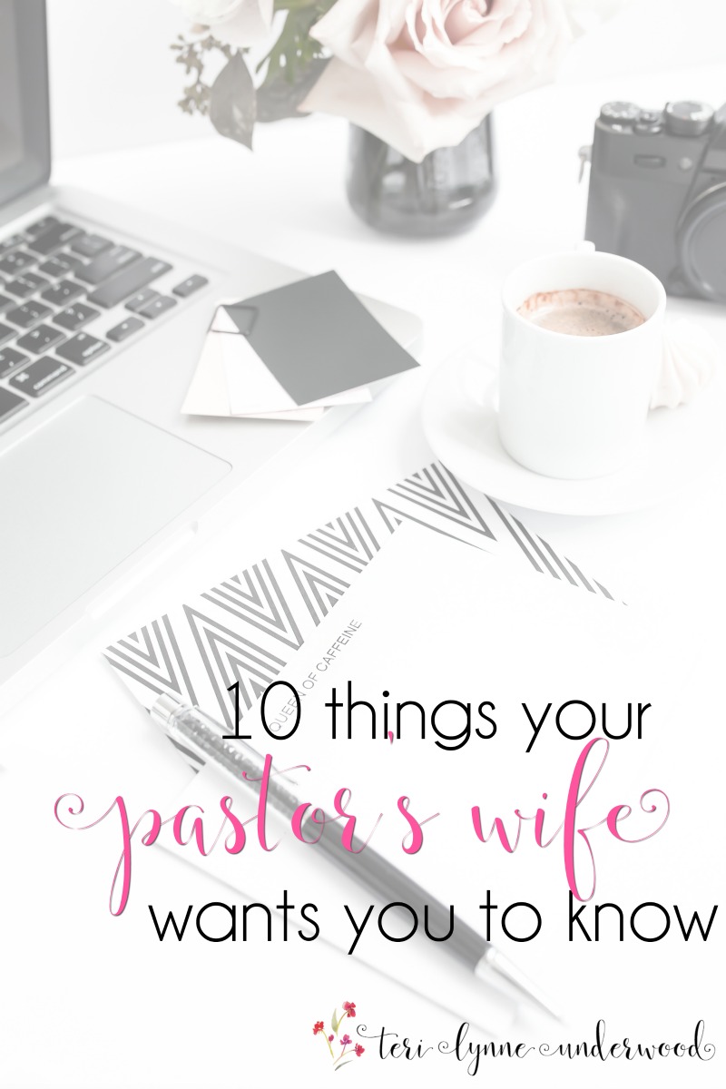 10 Things Your Pastor’s Wife Wants You to Know