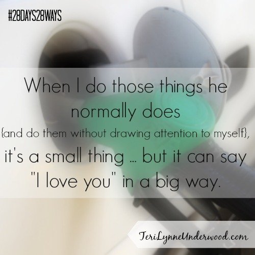 28 Days, 28 Ways: Do Something He Usually Does