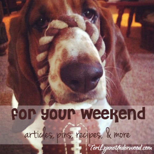 For Your Weekend