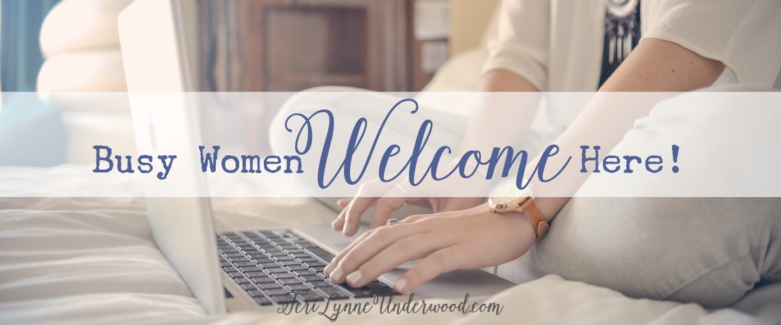 Busy Women Welcome Here!