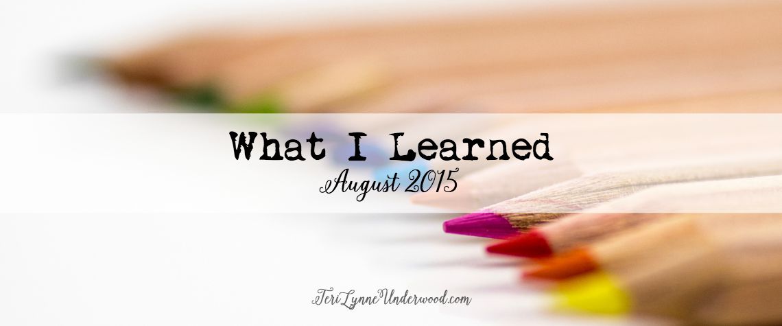 What I Learned in August