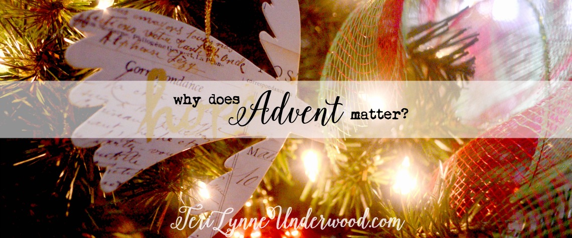 Why Does Advent Matter?
