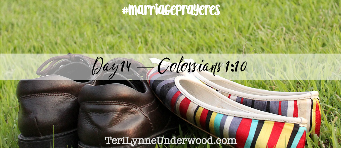 #MarriagePrayers: Colossians 1:10
