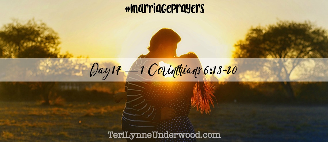 #MarriagePrayers: 1 Corinthians 6:18-20