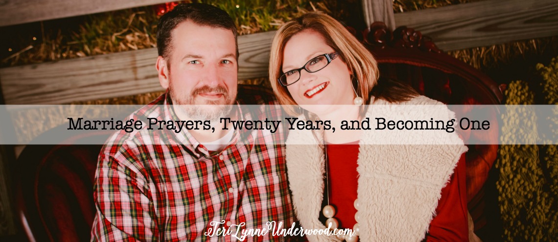 Marriage Prayers, Twenty Years, and Becoming One