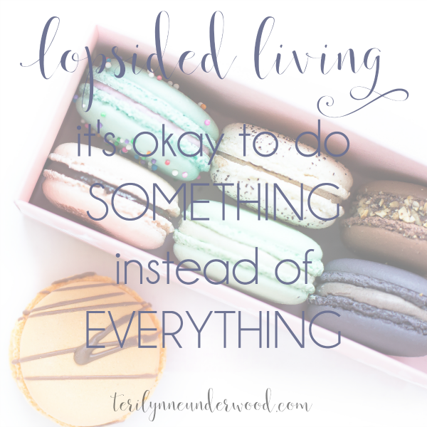 It’s Okay to Do Something instead of Everything