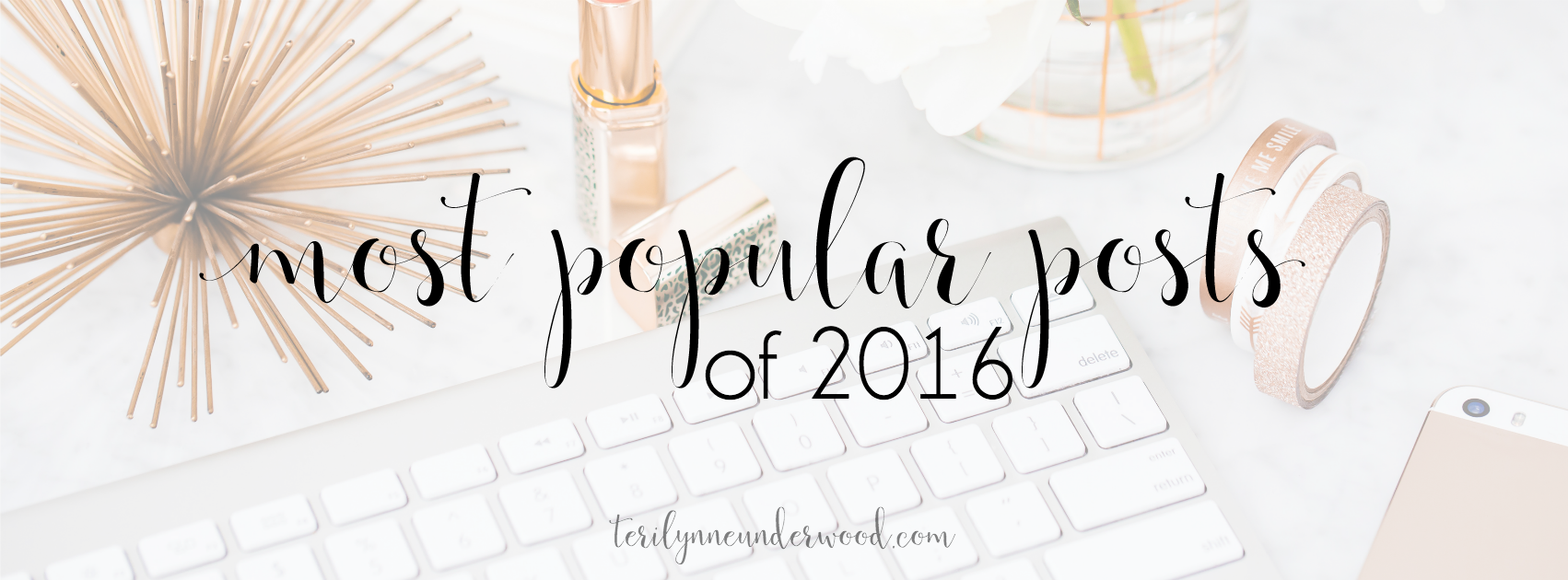 Most Popular Posts of 2016