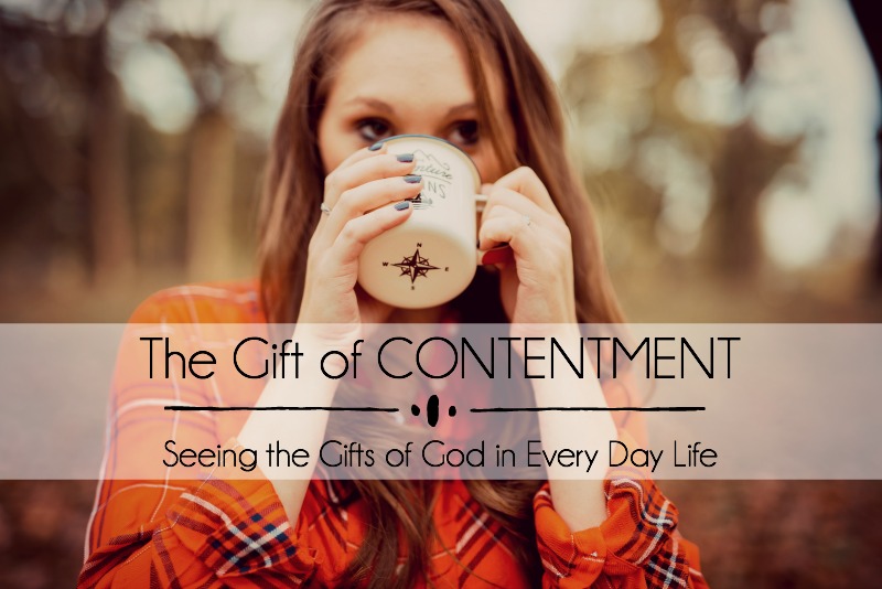 The Gift of CONTENTMENT