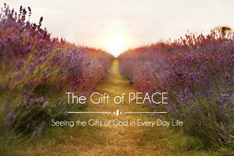 The Gift of PEACE
