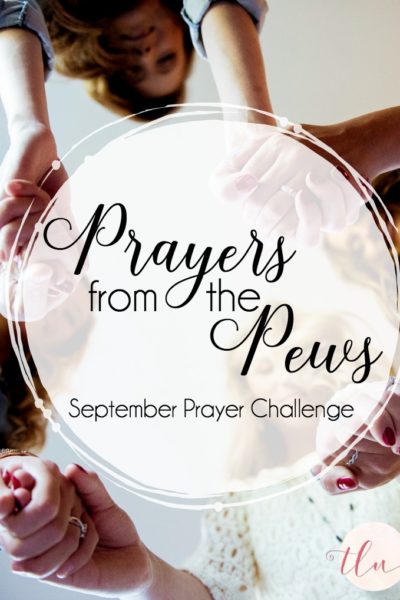 Prayers from the Pews {September Prayer Challenge}