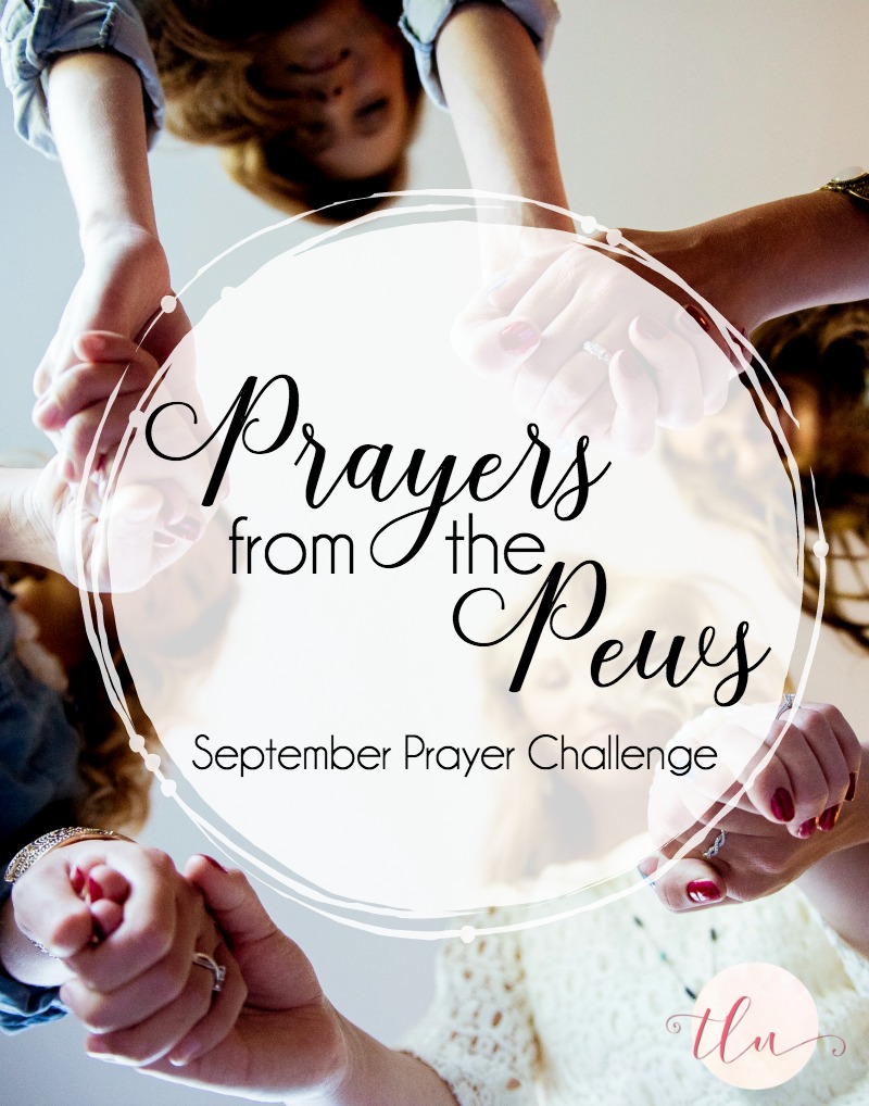Prayers from the Pews {September Prayer Challenge}