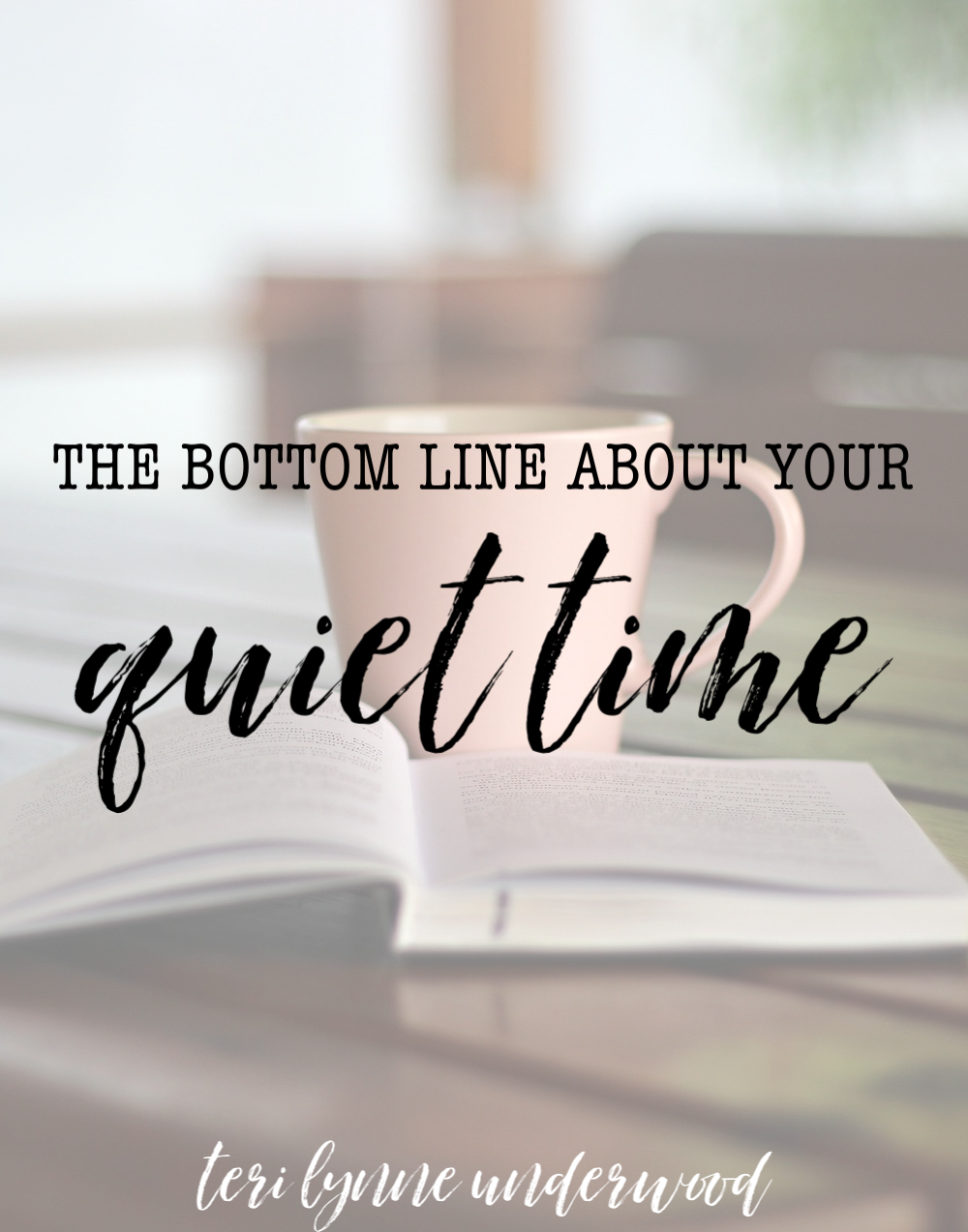 The bottom line is this — the goal of quiet times and Bible study is knowing God more intimately.